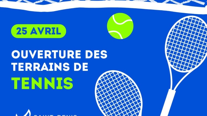 Tennis : Ouverture le 25 avril